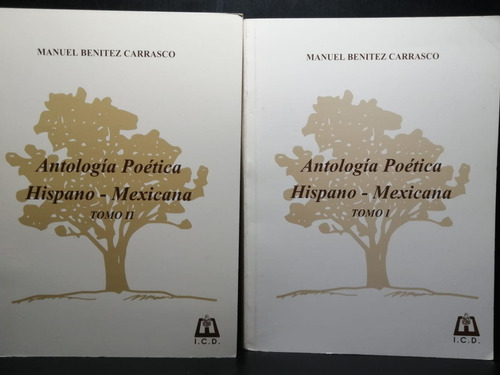 Antología Poética Hispano Mexicana Manuel Benítez 2 Tomos 