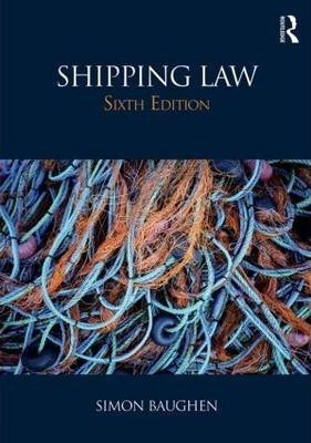 Shipping Law - Simon Baughen