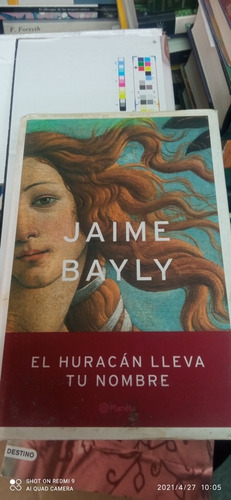 Libro El Huracán Lleva Tu Nombre. Jaime Bayly