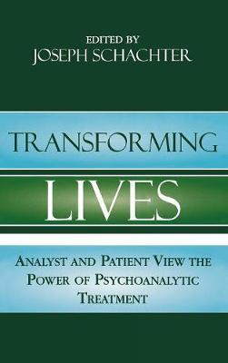 Libro Transforming Lives : Analyst And Patient View The P...