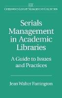 Serials Management In Academic Libraries - Jean Walter Fa...