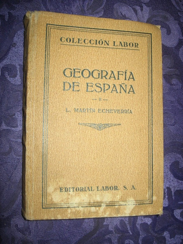 Geografía De España Solo Volumen 2 Año 1928 E. Labor