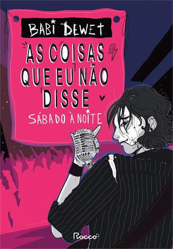 As Coisas Que Eu Nao Disse - 1ªed.(2023), De Babi Dewet., Vol. 1. Editora Rocco, Capa Mole, Edição 1 Em Português, 2023