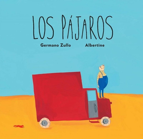 Los Pajaros - Rustica - Zullo - Albertine