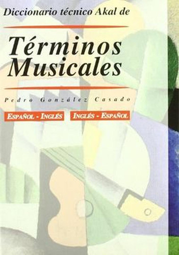 Dicc. Tecnico Akal De Terminos Musicales T.d.