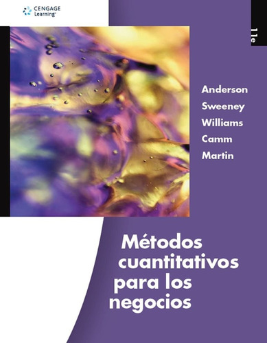 Métodos Cuantitativos Para Los Negocios - 11 Ed. Anderson