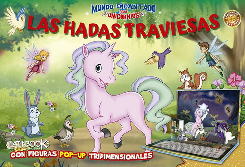 Las Hadas Traviesas - Col. Mundo Encantado Unicornios