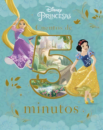 Princesas. Cuentos De 5 Minutos, De Disney. Editorial Libros Disney, Tapa Dura En Español
