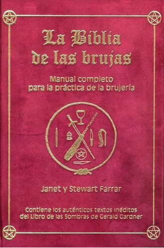 Biblia De Las Brujas, La- Manual Completo Para La Practica D