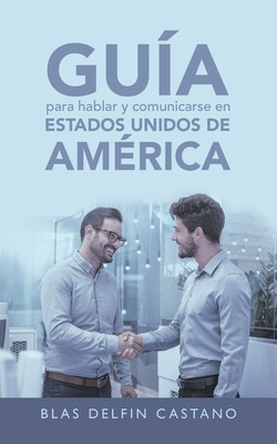 Libro Guã­a Para Hablar Y Comunicarse En Estados Unidos D...