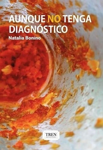 Aunque No Tenga Diagnostico - Bonino, Natalia