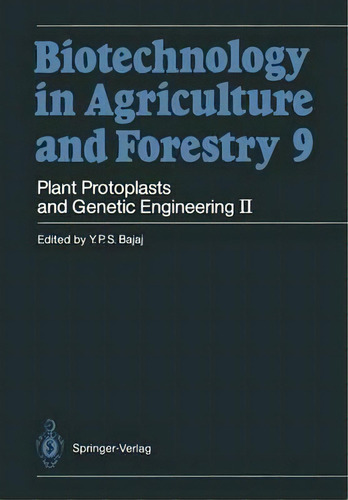 Plant Protoplasts And Genetic Engineering Ii, De Professor Dr. Y. P. S. Bajaj. Editorial Springer Verlag Berlin Heidelberg Gmbh Co Kg, Tapa Blanda En Inglés
