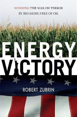 Libro Energy Victory : Winning The War On Terror By Break...