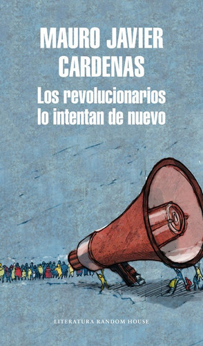 Revolucionarios Lo Intentan De Nuevo,los - Mauro Javier C...