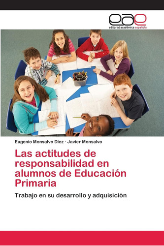 Libro:las Actitudes De Responsabilidad En Alumnos De Educaci