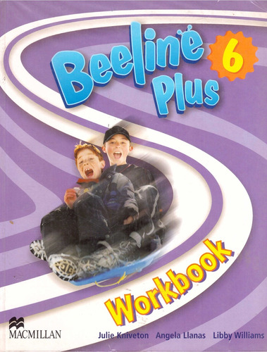 Beeline Plus 6 - Workbook + Scrapbook - Julie Kniveton