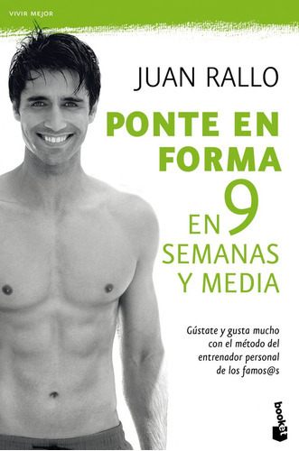 Ponte En Forma En 9 Semanas Y Media, De Rallo, Juan. Editorial Booket, Tapa Blanda En Español