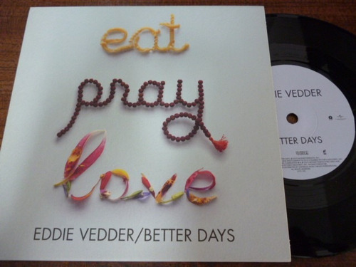 Eddie Vedder Better Days Eat Pray Love Simple 7 Amer Jcd055