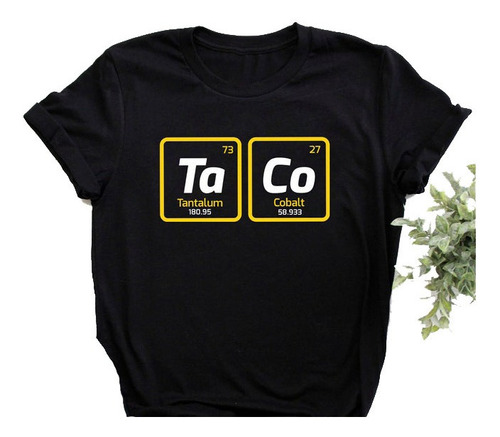 Playera Elementos Quimicos De Tabla Periodica Amantes Tacos 