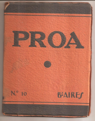 Proa No. 10 - Mayo 1925 * Borges Jorge L * Revista Literaria