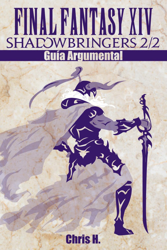 Final Fantasy Xiv: Shadowbringers 2/2 - Guía Argumental