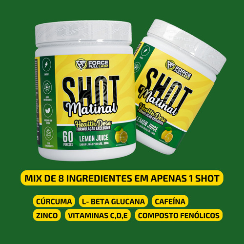 Shot Matinal Health Dose Cúrcuma, Cafeína, Vitaminas C, D, E, L-beta Glucana - 300g, 60 Porções - Force Full Labz