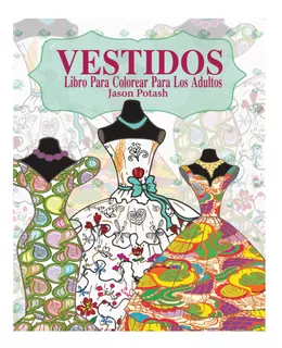 Vestidos Libro Para Colorear Para Los Adultos