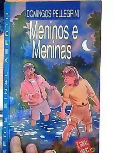 Livro Meninos E Meninas Domingos Pellegrini Junior