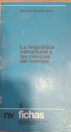 La Linguistica Estructural Y Las Ciencias Del Hombre 