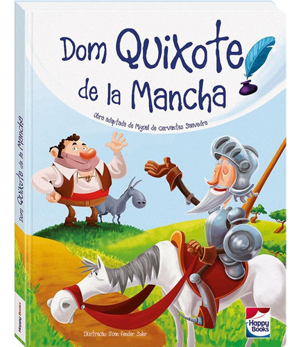 Livro Dom Quixote De La Mancha - Celis, Agustín E Ramírez, Alejandra (adaptação) [2018]