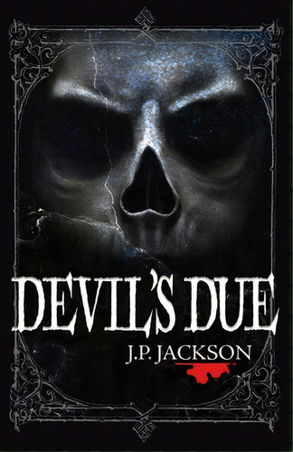The Devil's Due, De Jackson, J. P.. Editorial Q Mojo, Tapa Blanda En Inglés