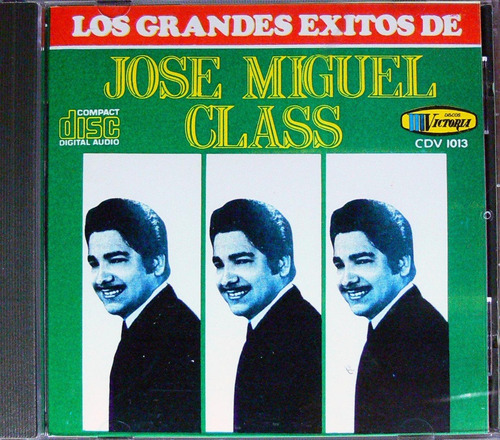 José Miguel Class - Los Grandes Éxitos 