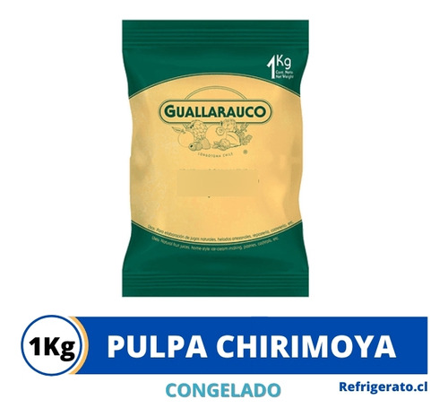 Pulpa Chirimoya Guallarauco 1kg