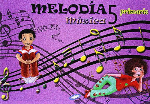 Musica 5 Melodia Libro Del Alumno Ep 5 - Edicion 2014 -melod