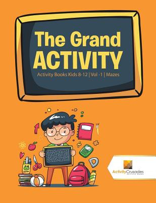 Libro The Grand Activity: Activity Books Kids 8-12 Vol -1...