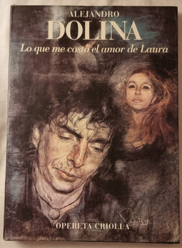 Lo Que Me Costó El Amor De Laura (libro + Cds) - Dolina
