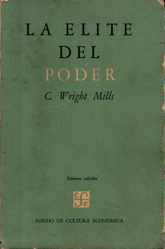 La Elite Del Poder Charles Wright Mills 3a Ed 1963