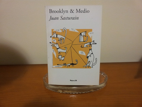 Brooklyn & Medio - Juan Sasturain - Impecable!!!