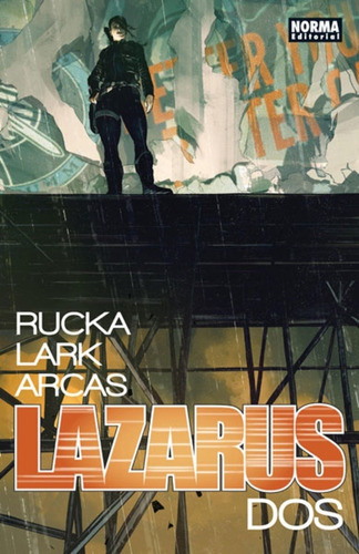 Lazarus 2. Elevacion - Greg Rucka