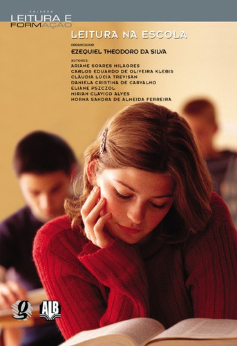 Leitura na escola, de (Organizador) Silva, Ezequiel Theodoro da. Leitura e Formação Editorial Global Editora, capa mole em português, 2008