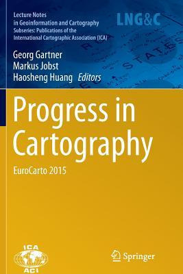 Libro Progress In Cartography : Eurocarto 2015 - Georg Ga...