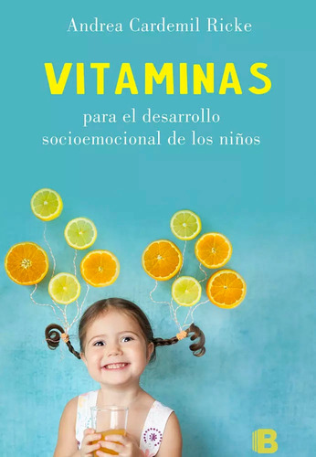 Vitaminas Para El Desarrollo Socioemocional De Los Niñ /640
