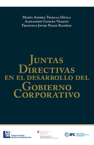 Juntas Directivas En El Desarrollo Del Gobierno Corporativo