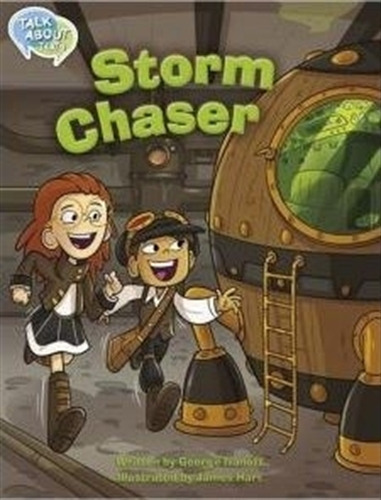 Storm Chaser - Talk About Texts 2 - Reading Level 19, De I 