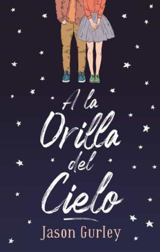 Libro A La Orilla Del Cielo. Envio Gratis /669