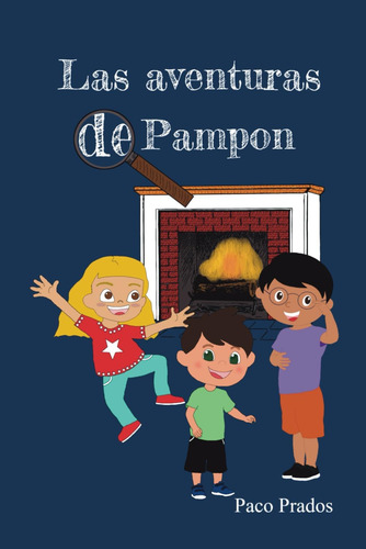 Libro: Las Aventuras De Pampon (spanish Edition)