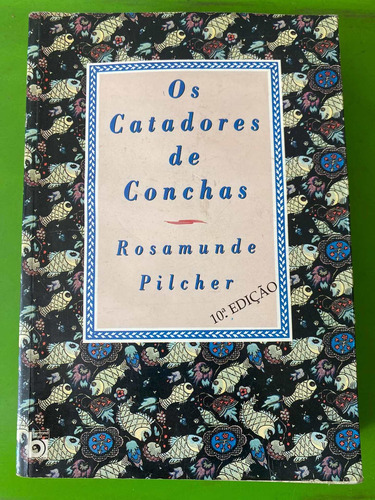 Livro Os Catadores De Conchas - Rosamunde Pilcher Usado (Usado)