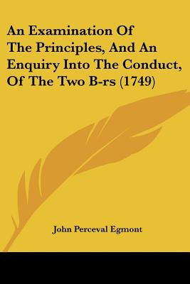 Libro An Examination Of The Principles, And An Enquiry In...