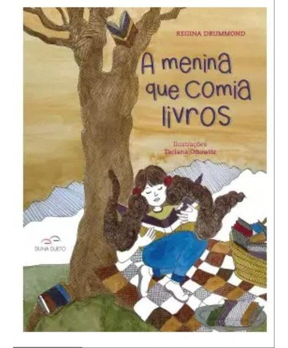 A Menina Que Comia Livros, De Drummond, Regina. Editora Duna Dueto, Capa Mole Em Português, 2021