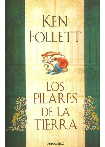 Los Pilares De La Tierra / Ken Follett